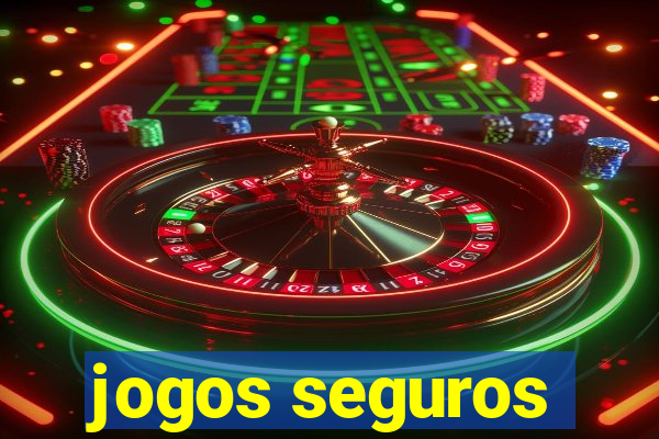jogos seguros